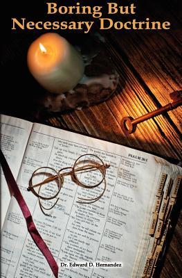 Boring But Necessary Doctrine