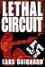 Lethal Circuit