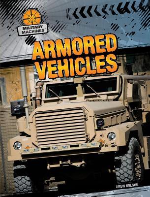 Armored Vehicles (Military Machines)