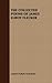 The Collected Poems of James Elroy Flecker