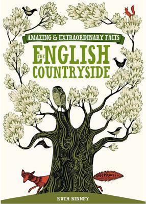 Amazing & Extraordinary Facts - English Countryside