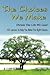 The Choices We Make Dictate the Life We Lead: 105 Lessons To Help You Make The Right Choices