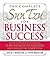The Complete Sun Tzu for Business Success: Use the Classic Rules of The Art of War to Win the Battle for Customers and Conquer the Competition