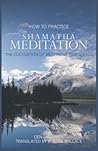 How to Practice Shamatha Meditation by Gen Lamrimpa