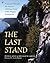 Last Stand by Peter E. Kelly