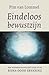 Eindeloos bewustzijn: een wetenschappelijke visie op de bijna-dood ervaring