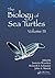 The Biology of Sea Turtles, Volume III by Jeanette Wyneken