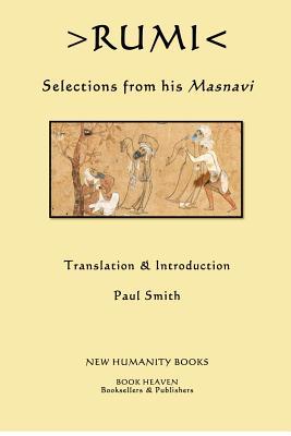 Rumi: Selections from his Masnavi