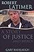 Robert Latimer: A story of justice and mercy