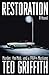 Restoration by Ted  Griffith