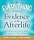 The Everything Guide to Evidence of the Afterlife by Joseph M. Higgins