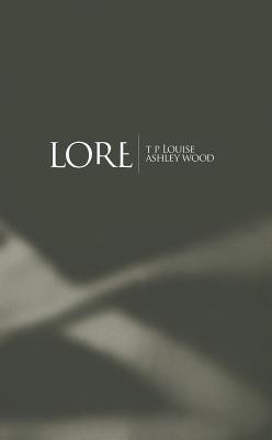 Lore: The Complete Edition