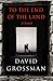 To the End of the Land by David Grossman