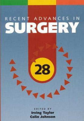Recent Advances in Surgery, Volume 28