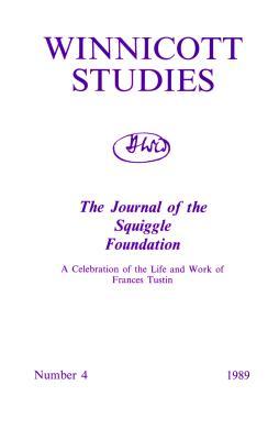 Winnicott Studies: A Celebration of the Life and Work of Frances Tustin