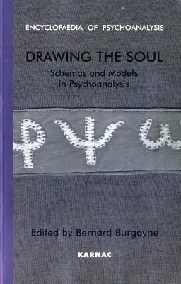 Drawing the Soul: Schemas and Models in Psychoanalysis: Schemas and Models in Psychoanalysis (Kindle Edition)