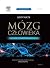 M�zg Czlowieka. Anatomia Czynnościowa M�zgowia Tom 1 by John Nolte