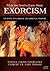 What You Need to Know About Exorcism by Fr Gary Thomas