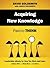 Acquiring New Knowledge: Pa...