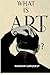 What Is Art?: Journal of Ex...