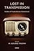 Lost in Transmission: Studies of Trauma Across Generations