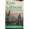Kaye Gibbons: A Critical Companion