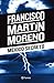 México secreto by Francisco Martín Moreno