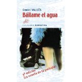 Báilame el agua