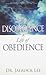 Life of Disobedience and Life of Obedience