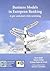 Business Models in European Banking: A Pre- and Post-Crisis Screening