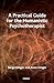 A Practical Guide for the Humanistic Psychotherapist