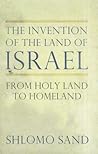 The Invention of the Land of Israel by Shlomo Sand