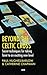 Beyond the Celtic Cross: Se...