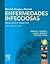 Mandell, Douglas y Bennet Enfermedades Infecciosas. Principim... by John E.  Bennett