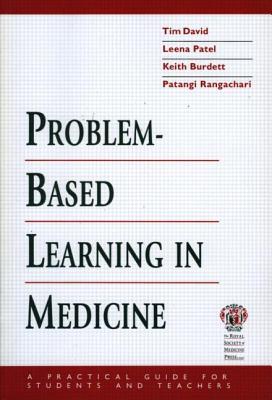 Problem-based Learning in Medicine: A Practical Guide for Teachers And Students