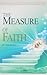 The Measure of Faith