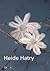 Not a Rose by Heide Hatry