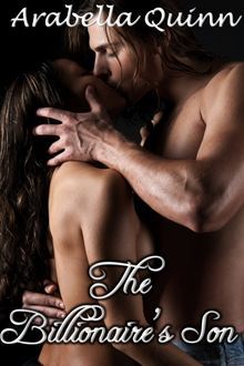 The Billionaire's Son (The Billionaire's Son, #1)
