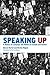 Speaking Up: A History of Language and Politics in Canada and Quebec