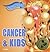 Cancer & Kids: Get the Facts! (Kids' Guide to Disease & Wellness)