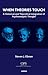 When Theories Touch: A Historical and Theoretical Integration of Psychoanalytic Thought: A Historical and Theoretical Integration of Psychoanalytic Thought
