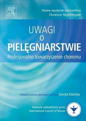 Uwagi O Pielęgniarstwie. Profesjonalne Towarzyszenie Choremu