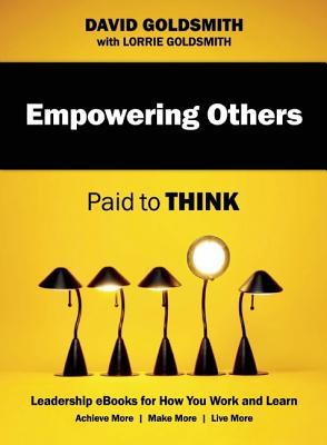 Empowering Others: Paid to Think