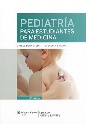 Pediatría para estudiantes de medicina (Spanish Edition)