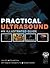 Practical Ultrasound: An Illustrated Guide