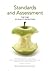 Standards and Assessment: T...
