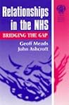 Relationships in the NHS: Bridging the Gap