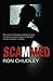 Scammed by Ron Chudley