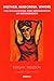 Mother, Madonna, Whore by Estela V. Welldon Mother, Madonna, Whore by Estela V. Welldon