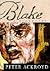 Blake: A Biography